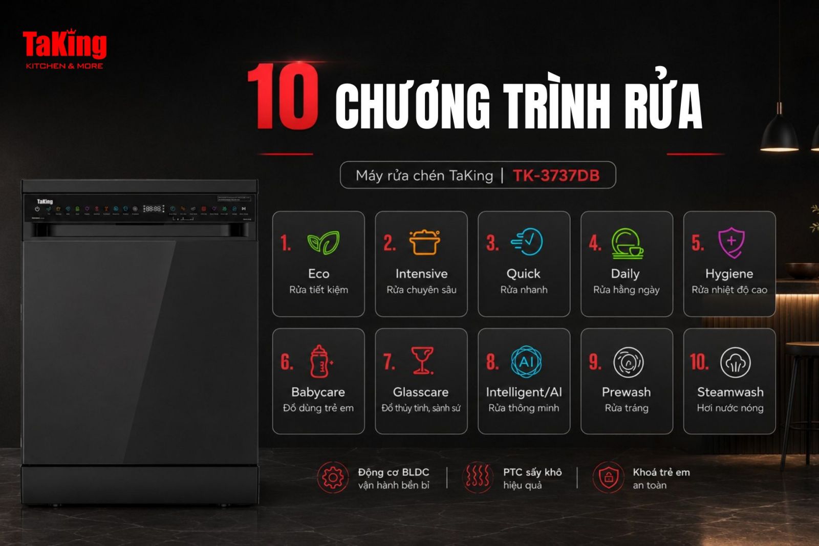 10 chương trình rửa trên máy rửa chén TaKing 