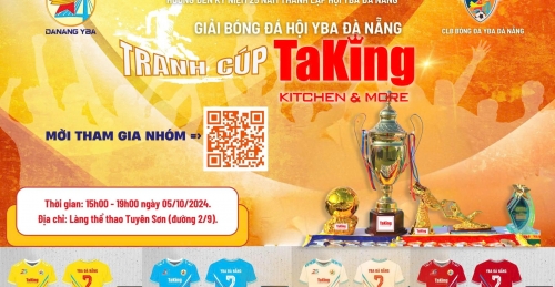 Giải Bóng Đá Hội YBA Đà Nẵng - Tranh Cúp TaKing