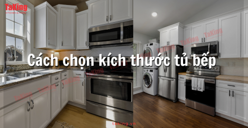 Cách chọn kích thước tủ bếp