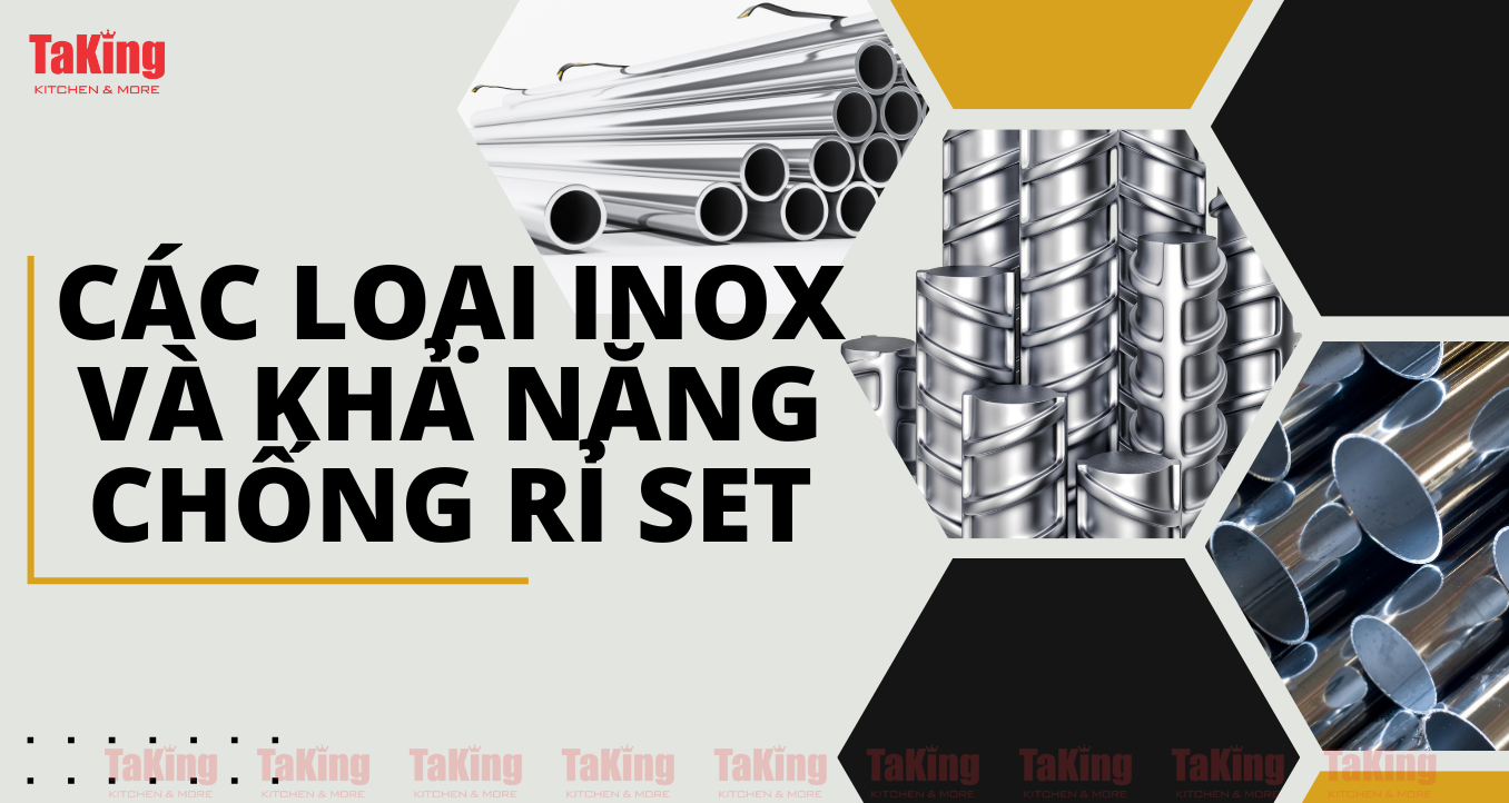 Các loại inox và khả năng chống rỉ sét mỗi loại
